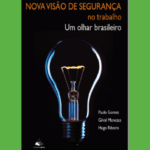 Nova Visão de Segurança no Trabalho - 210 páginas - 2022